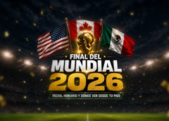Final del Mundial 2026: fecha, horarios y todo lo que debes saber